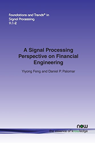 Signal Processing Perspective on Financial Engineering